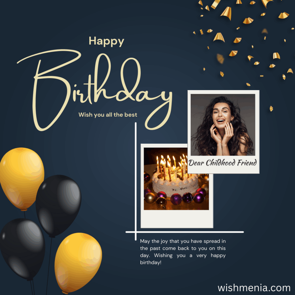 Childhood friend birthday wishes