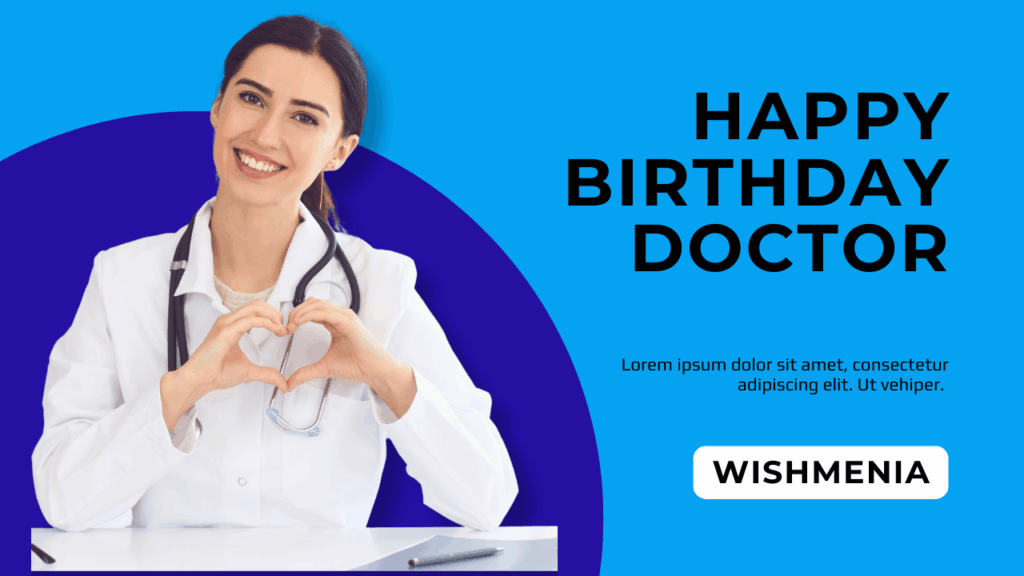 happy birthday wishes for doctor