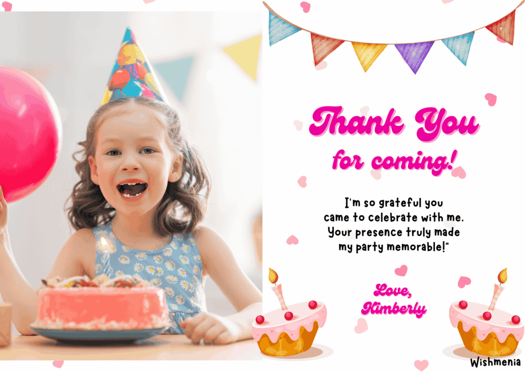 Thank you for come to celebrate birthday with me.