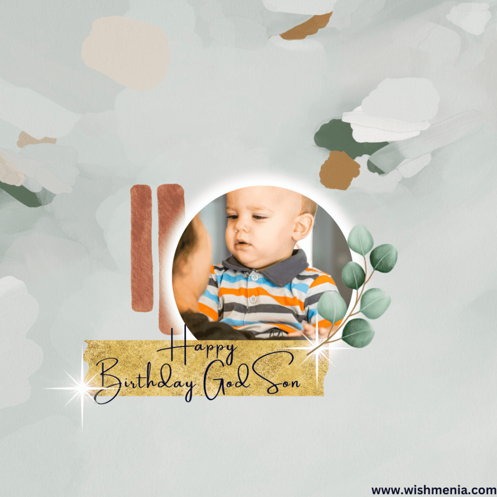godson birthday  