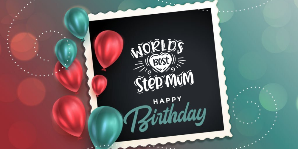 happy birthday to stepmother