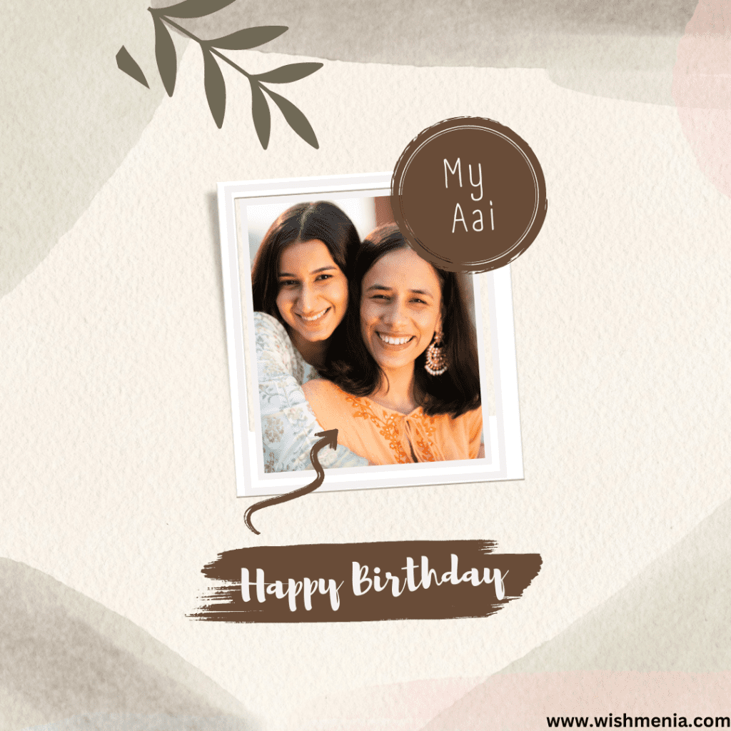 Best Birthday Wishes for Aai in English to Express Love birthday wishes for aai