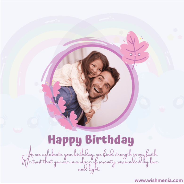 Happy Birthday to Dad in heaven, wishes