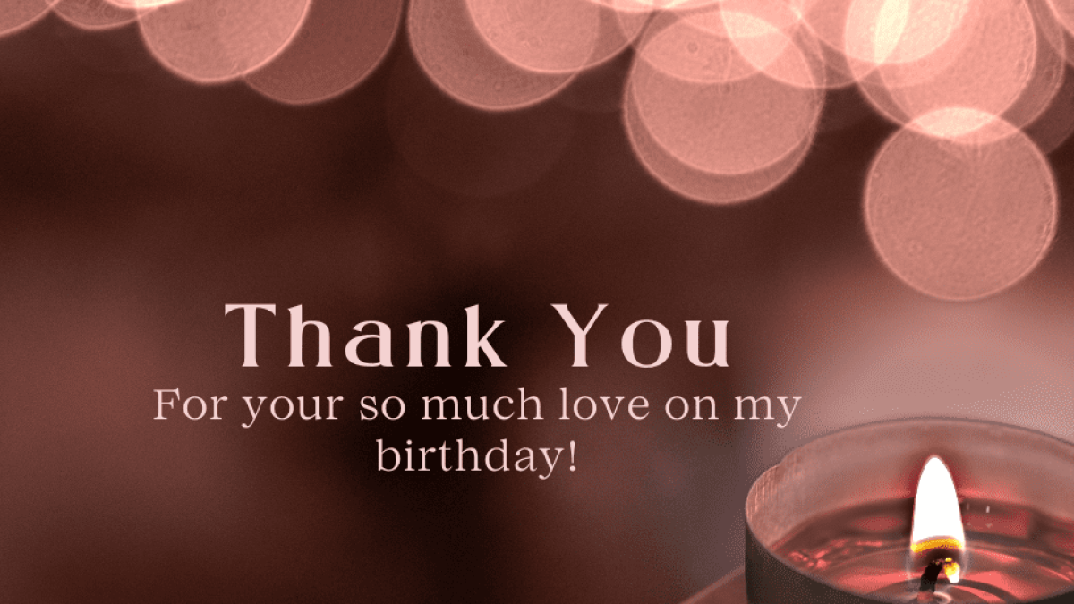 Thank You for Birthday Wishes : WishMenia